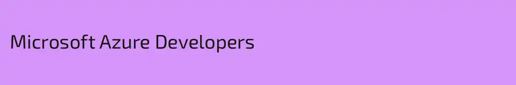 Microsoft Azure Developers